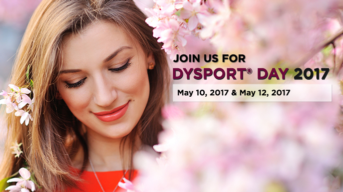May 10 and 12 are Dysport Days!